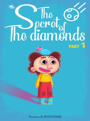 cover image of The secret of the diamonds